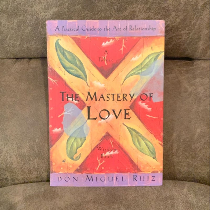 The Mastery of Love