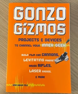 Gonzo Gizmos