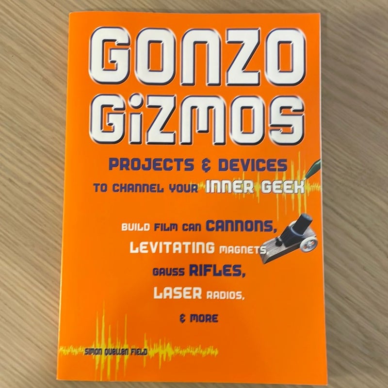 Gonzo Gizmos