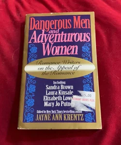 Dangerous Men and Adventurous Women