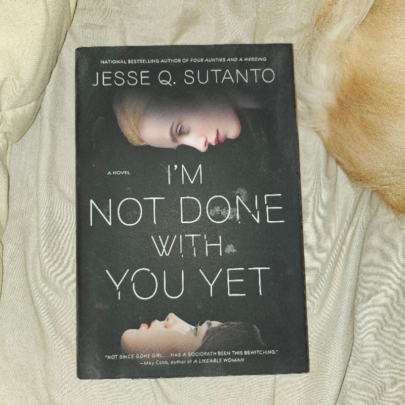 I'm Not Done with You Yet by Jesse Q. Sutanto, Hardcover | Pangobooks