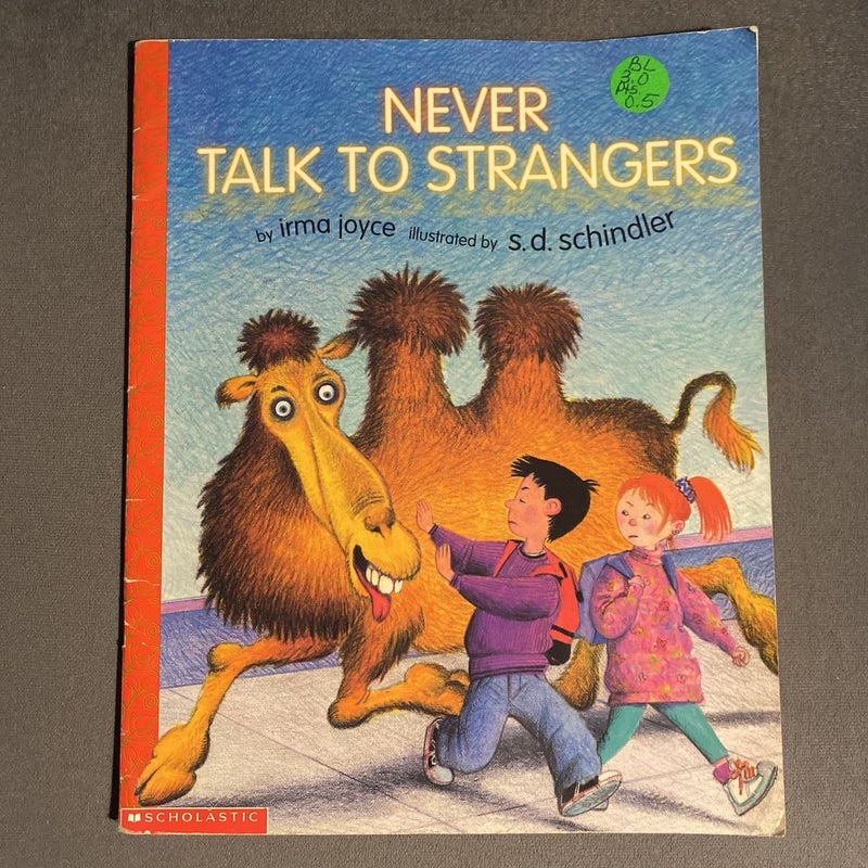 Never Talk To Strangers