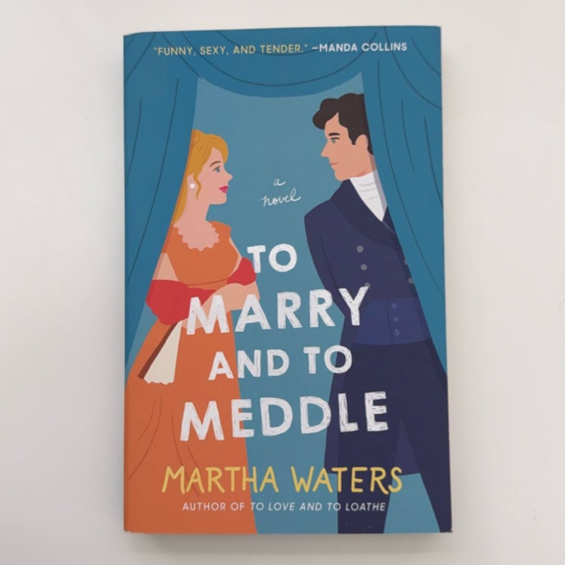 To Marry and to Meddle