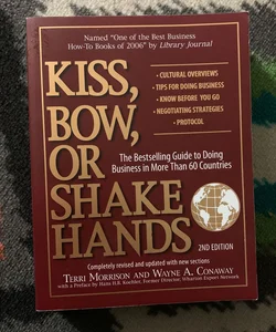 Kiss, Bow, or Shake Hands