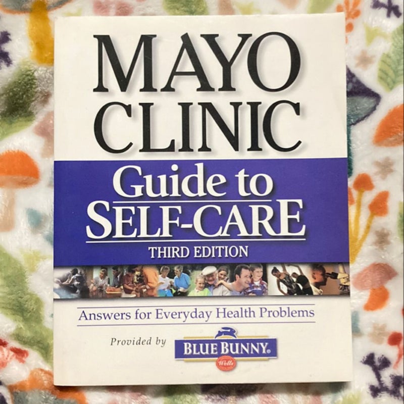 Mayo Clinic Guide to Self-care