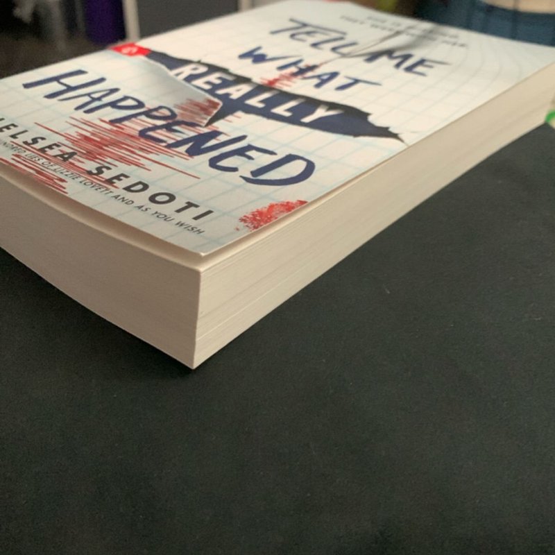 Tell Me What Really Happened