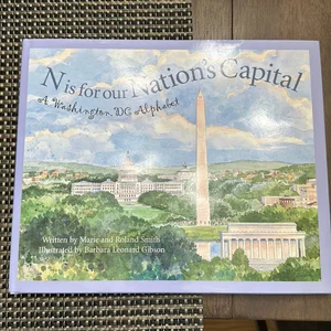 N Is for Our Nation's Capital