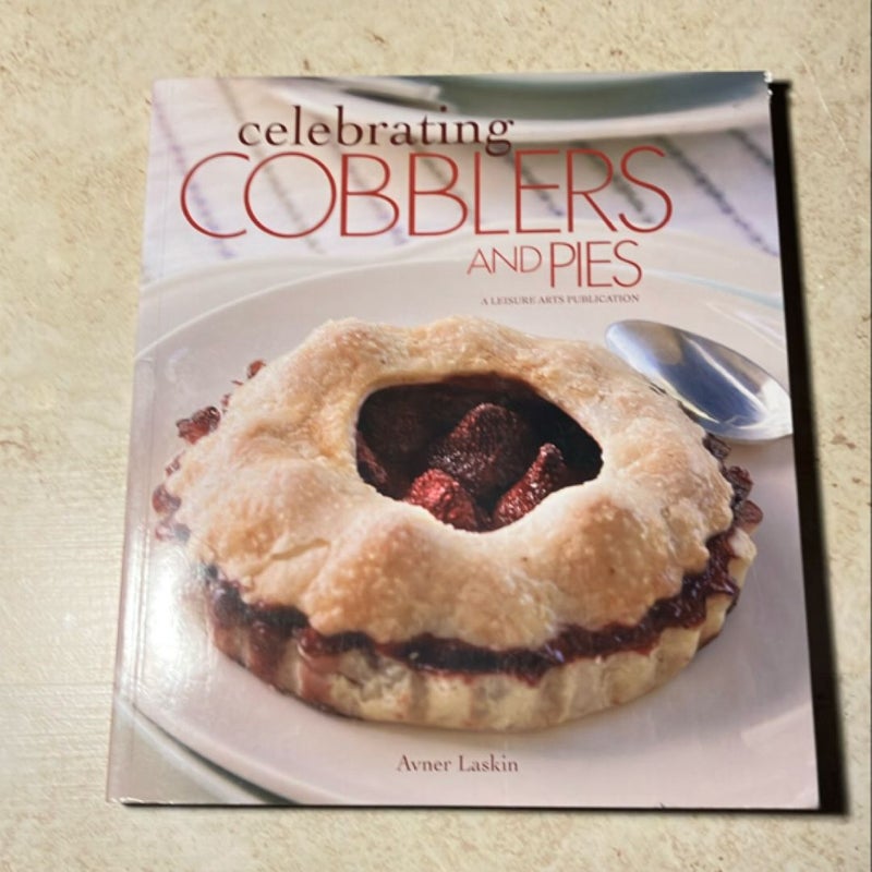 Celebrating Cobblers and Pies