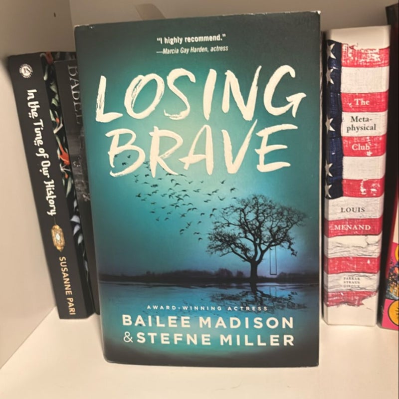 Losing Brave