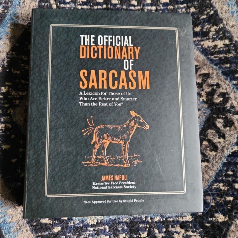 The Official Dictionary of Sarcasm