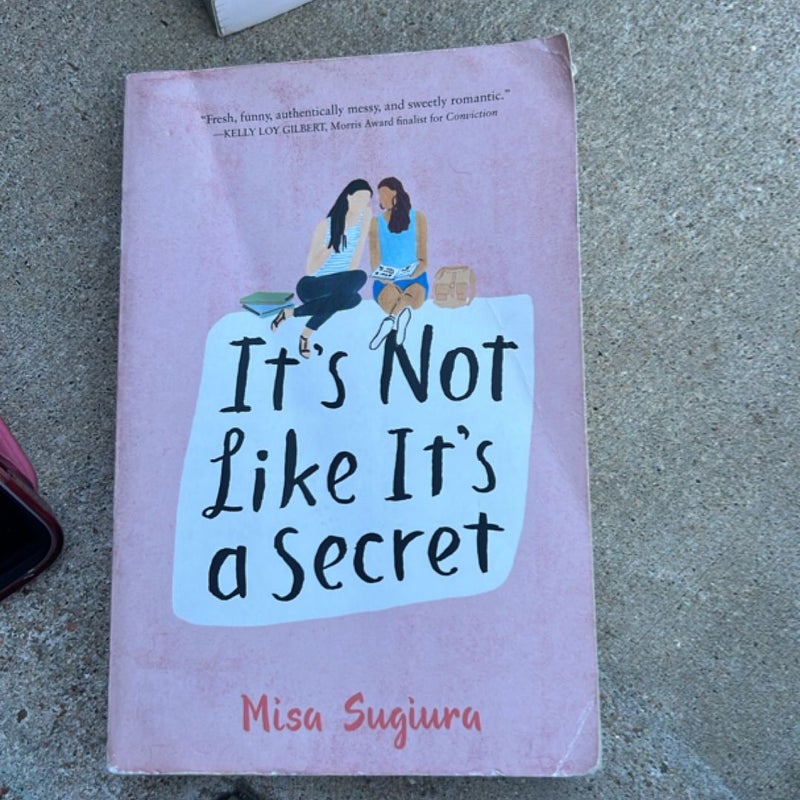 It's Not Like It's a Secret