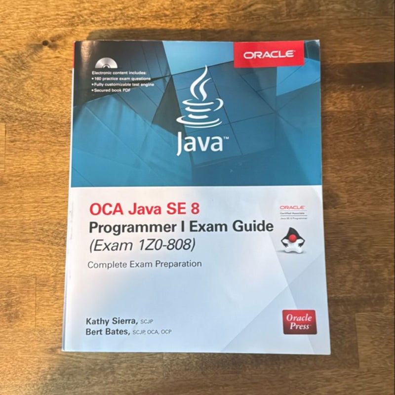 OCA Java SE 8 Programmer I Exam Guide (Exams 1Z0-808)