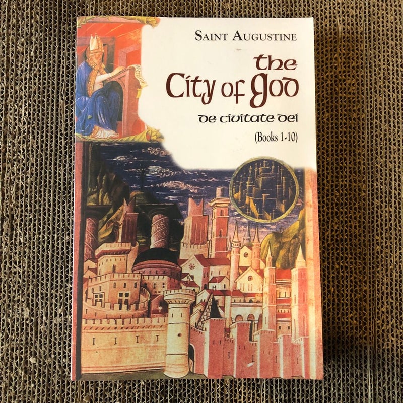 The City of God, Part 1