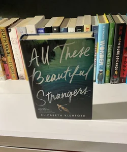 All These Beautiful Strangers