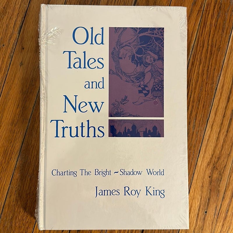 Old Tales and New Truths