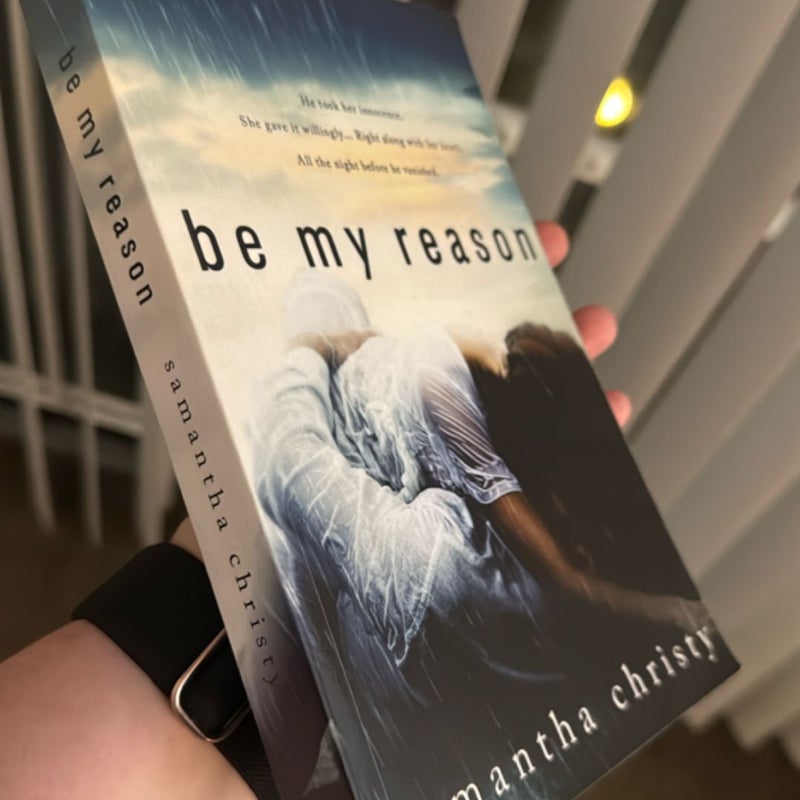 Be My Reason