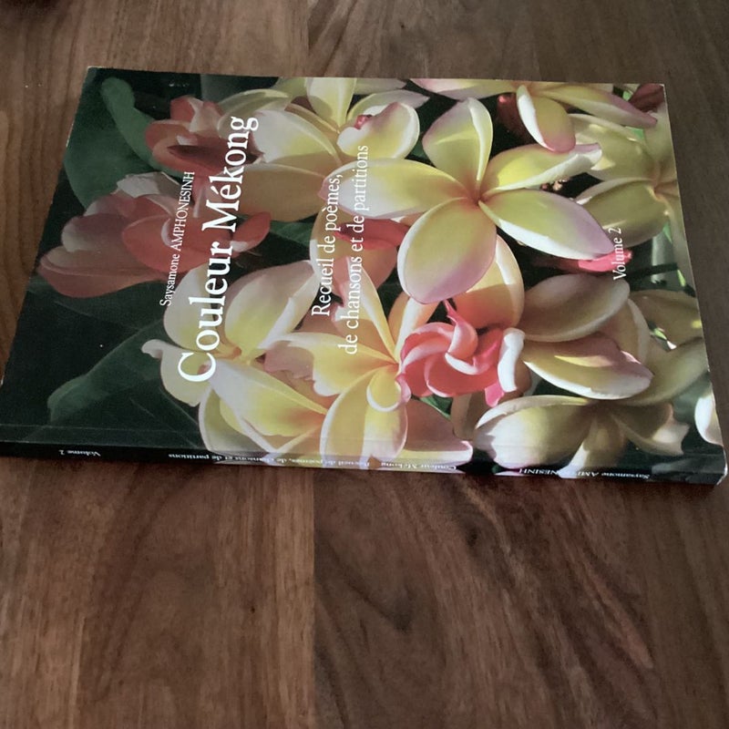 Couleur Mékong, Volume 2 - Recueil de poèmes, de chansons et de partitions