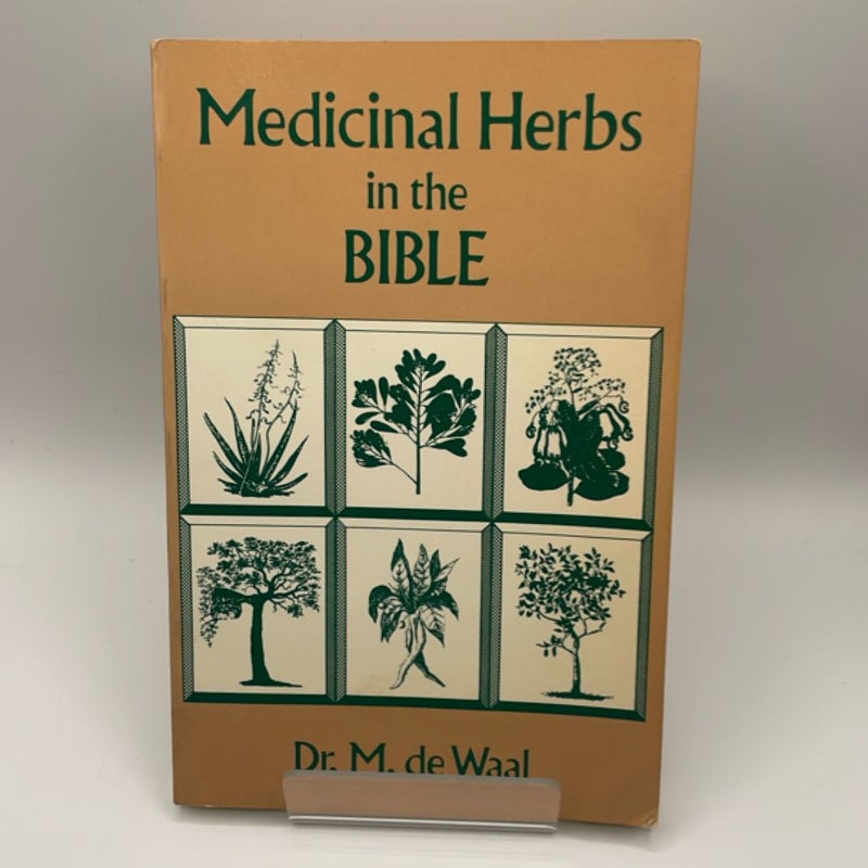 Medicinal Herbs in the Bible