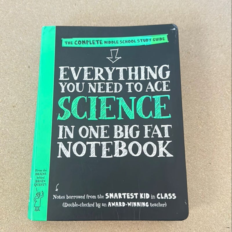 Everything You Need to Ace Science in One Big Fat Notebook