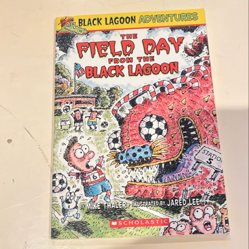 The Field Day from the Black Lagoon