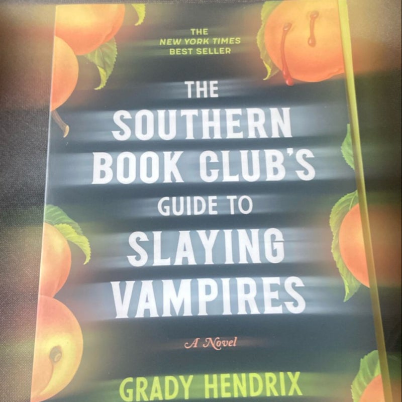 The Southern Book Club's Guide to Slaying Vampires