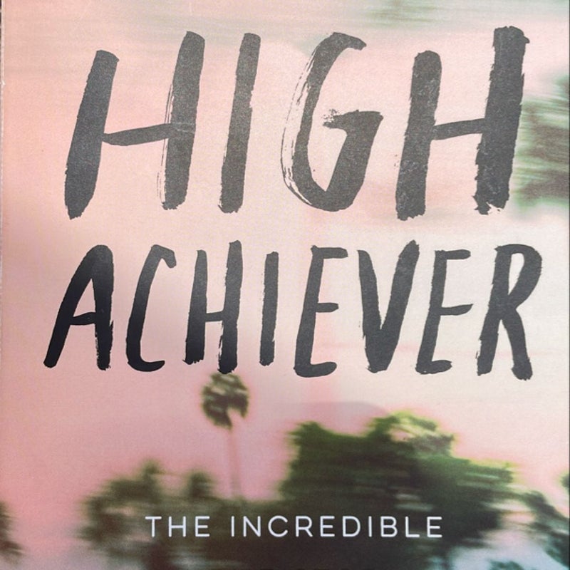 High Achiever: