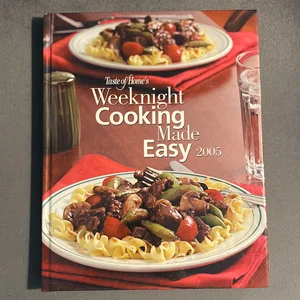 Taste of Home's Weeknight Cooking Made Easy 2005