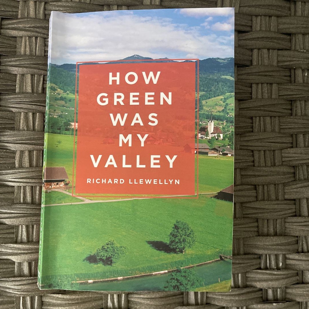 How Green Was My Valley