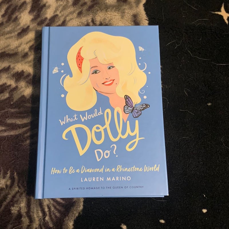 What Would Dolly Do?