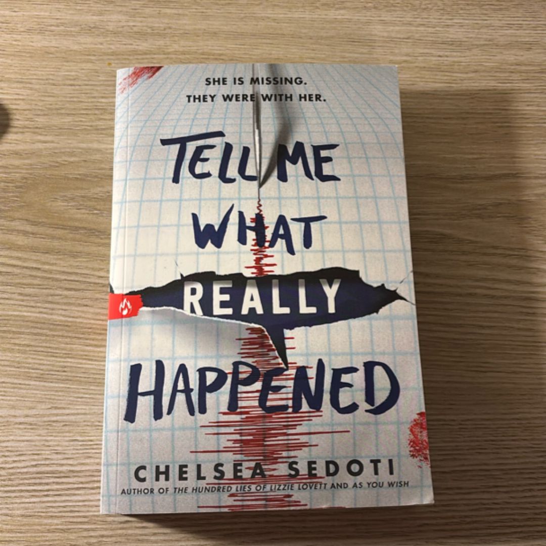 Tell Me What Really Happened