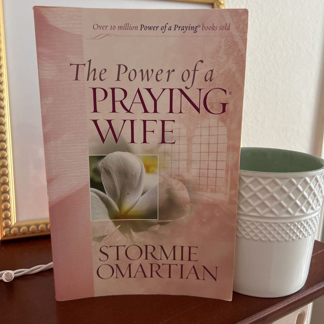 The Power of a Praying Wife