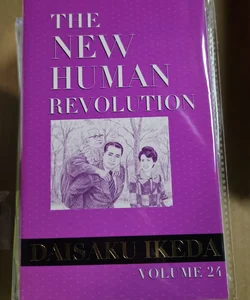 The New Human Revolution : Vol. 24 Nichiren Buddhism 