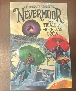 Nevermoor: the Trials of Morrigan Crow