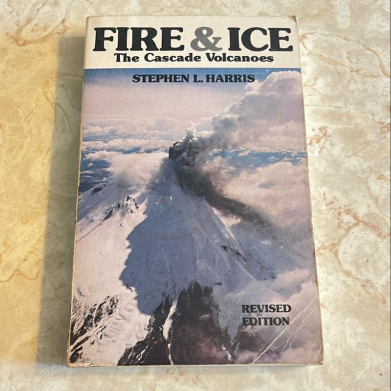 Fire & Ice: The Cascade Volcanoes