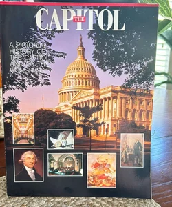 The Capitol-A Pictorial History Of The Capitol And Of The Congress