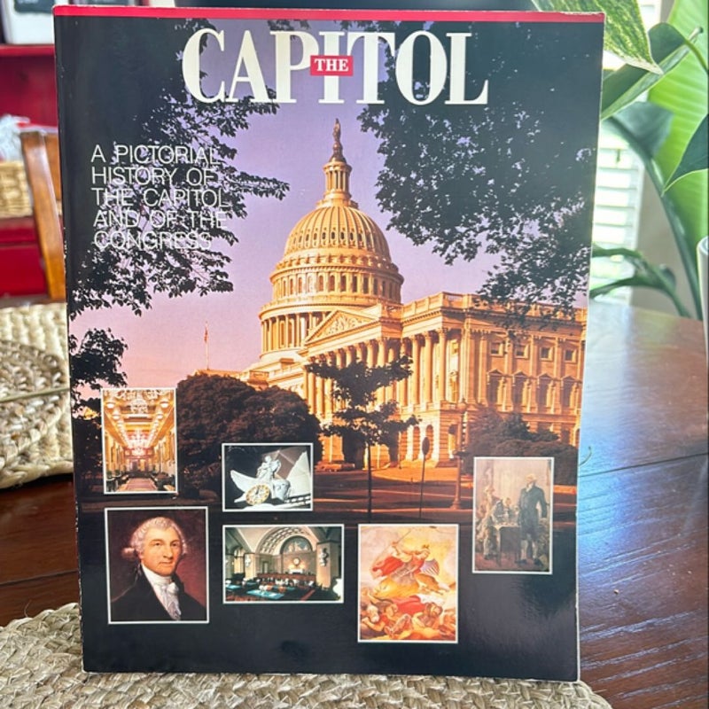 The Capitol-A Pictorial History Of The Capitol And Of The Congress