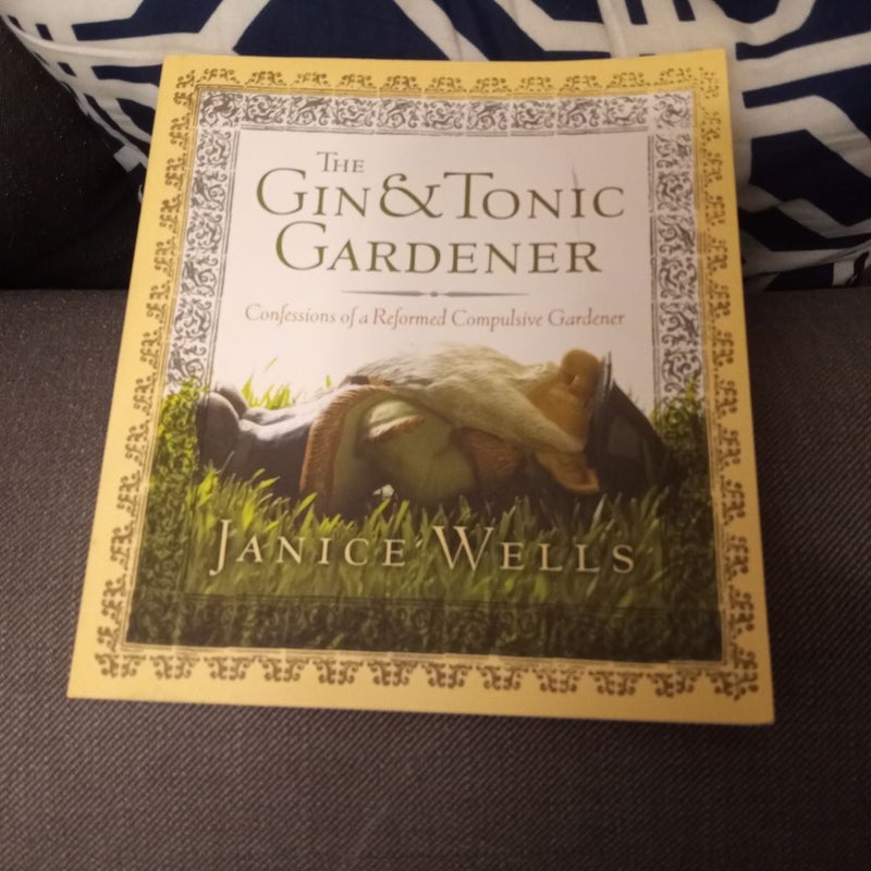 The Gin and Tonic Gardener