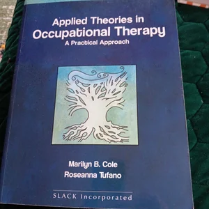 Applied Theories in Occupational Therapy