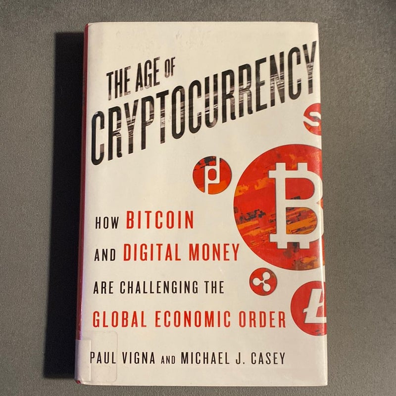 The Age of Cryptocurrency