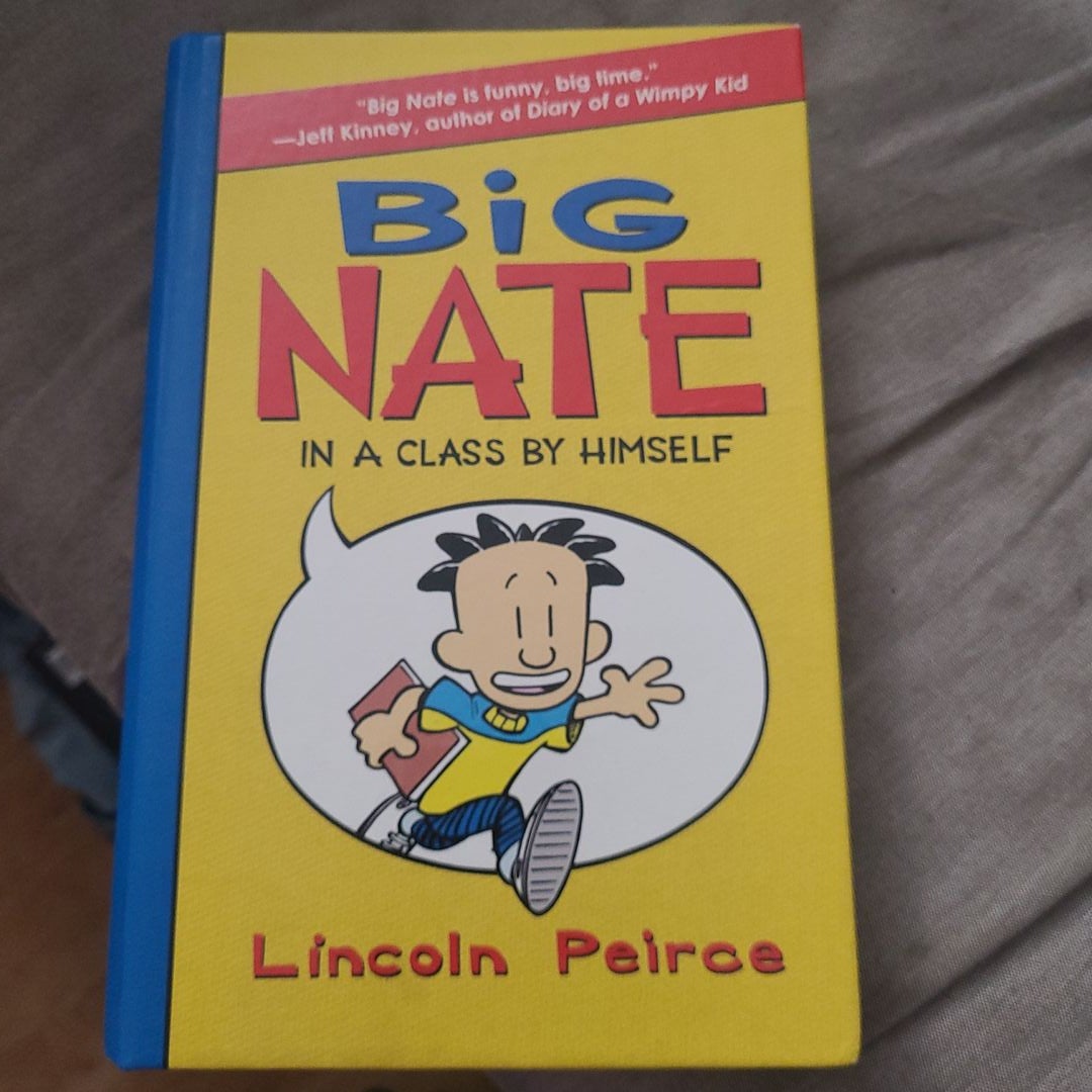 Big Nate: in a Class by Himself