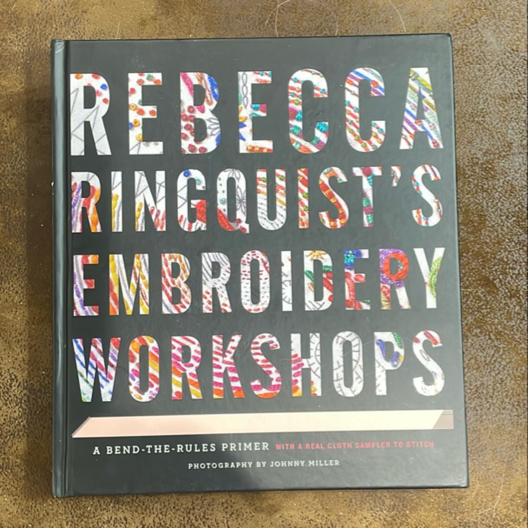 Rebecca Ringquist's Embroidery Workshops