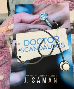 Doctor Scandalous (The Last Chapter Edition)