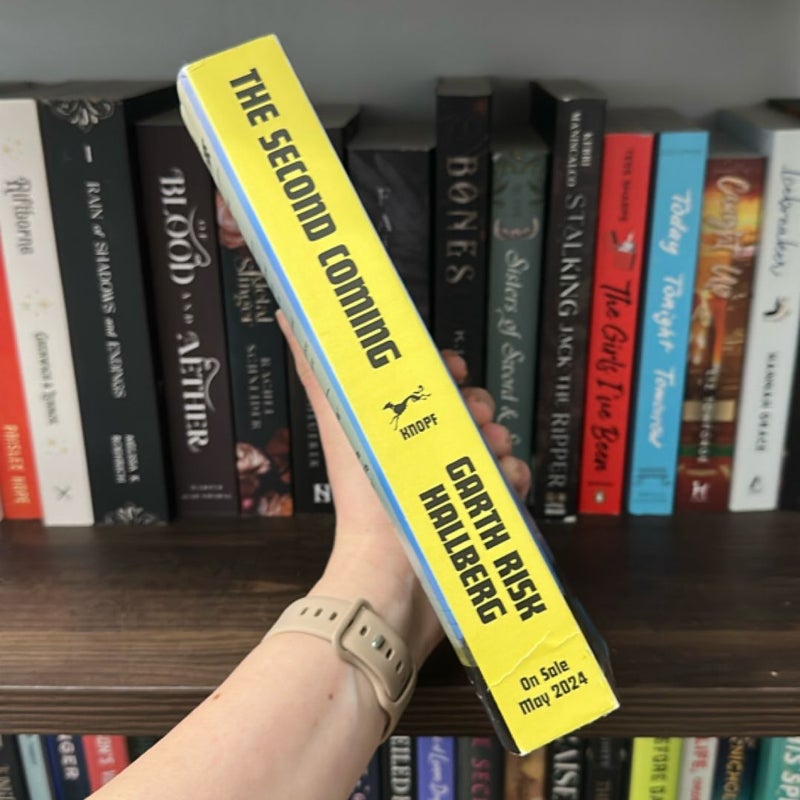 The Second Coming by Garth Risk Hallberg ARC