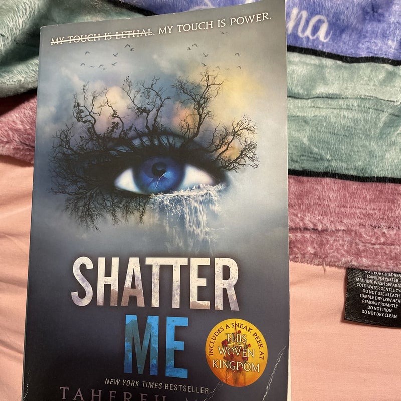 Shatter Me