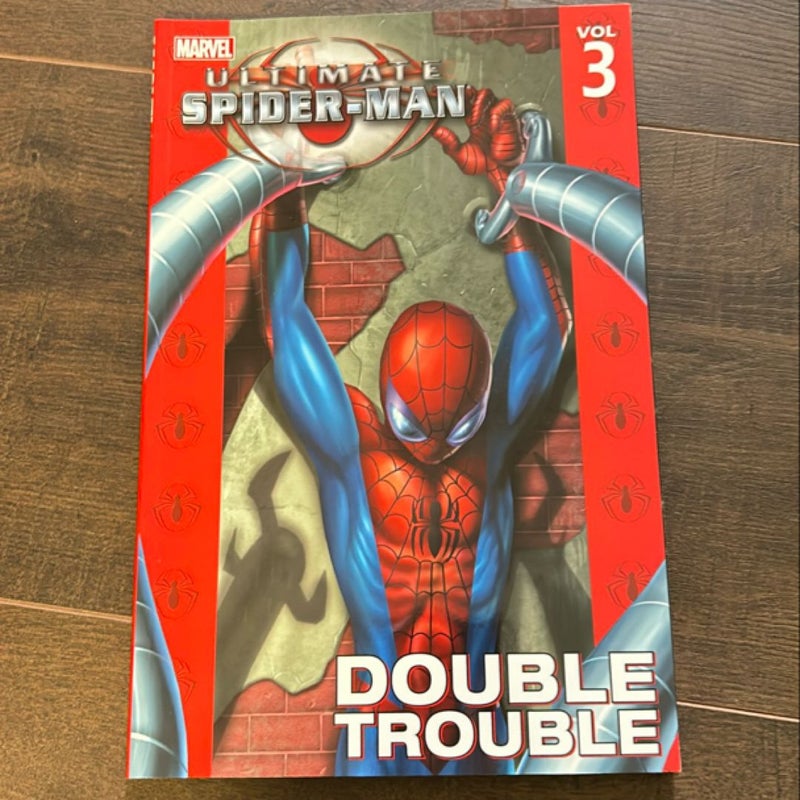 Ultimate Spider-Man - Volume 3