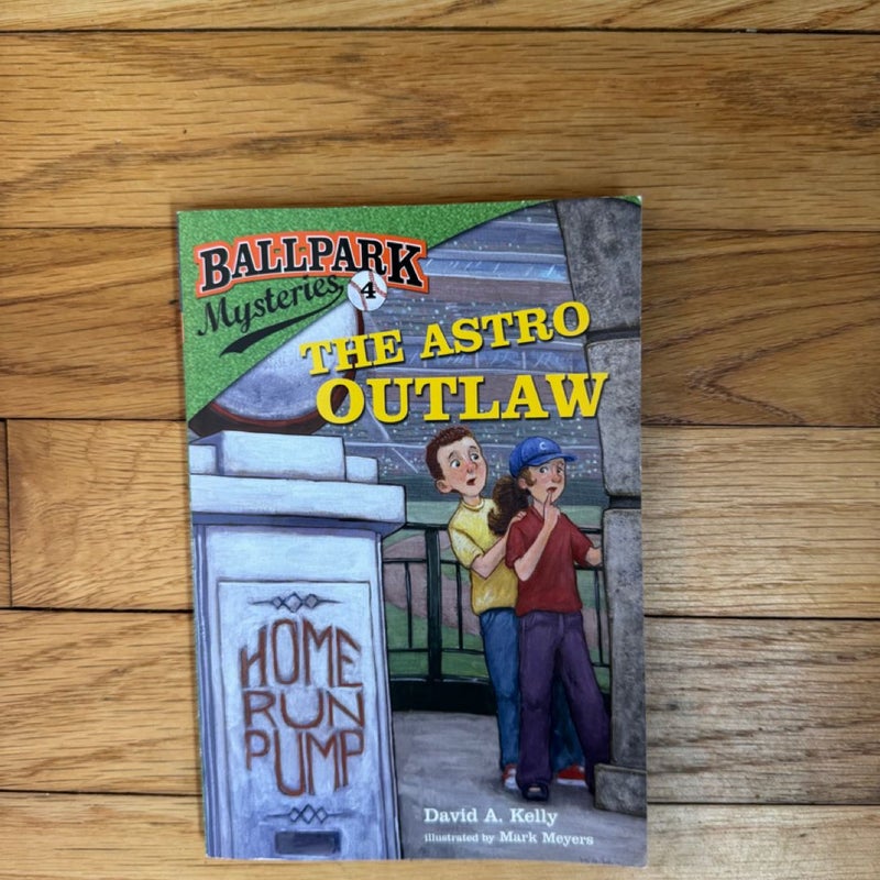 Ballpark Mysteries #4: the Astro Outlaw