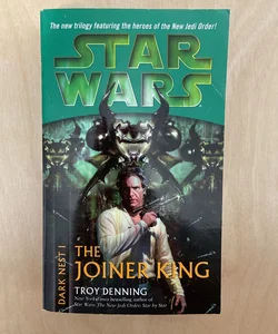 Star Wars The Joiner King (The Dark Nest Trilogy)