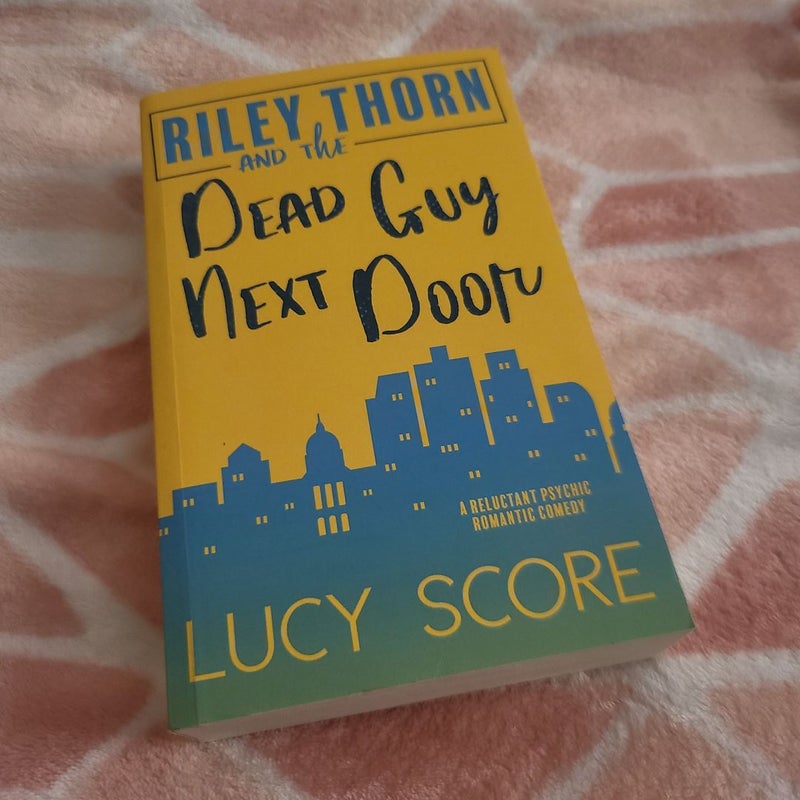 Riley Thorn and the Dead Guy Next Door