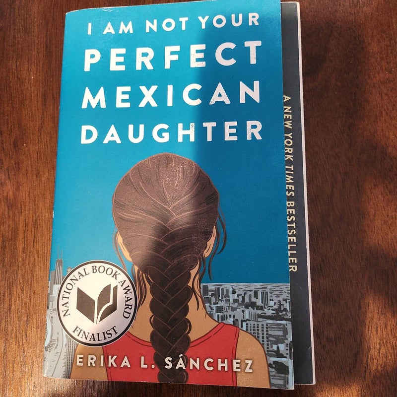 I Am Not Your Perfect Mexican Daughter