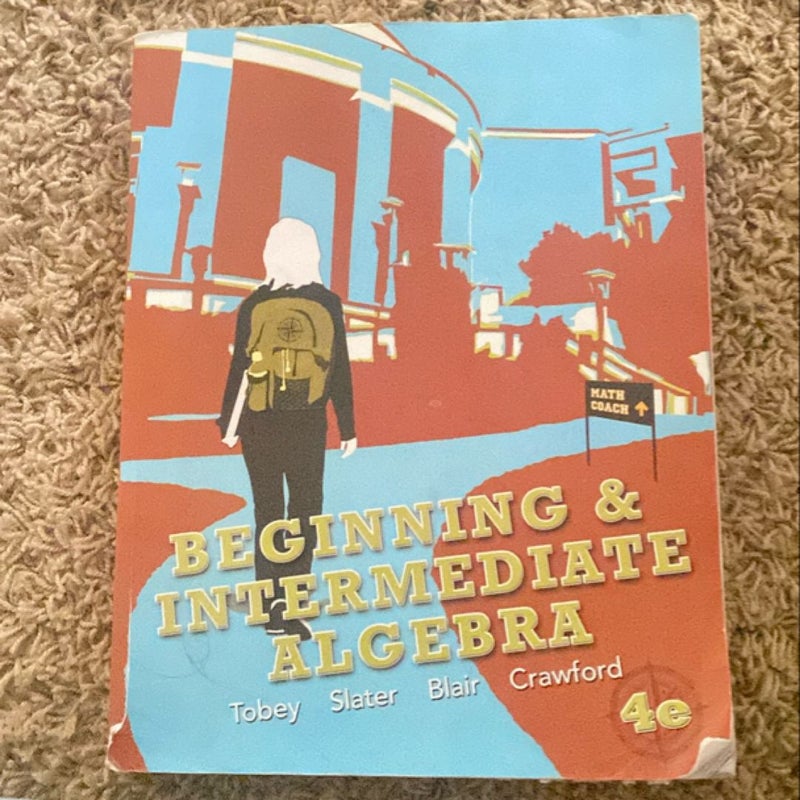 Beginning and Intermediate Algebra